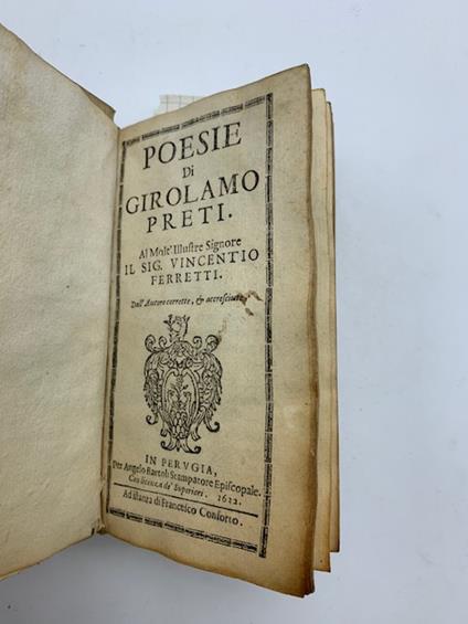 Poesie di Girolamo Preti LEG. CON Poesie volgari di Monsignor Antonio Querenghi. Seconda impressione LEG. CON Endecasyllabi fidentiani del signor Ostilio Contalgeni seconda edizione LEG. CON I mal'anni dell'homo. Fantasie veneziane parte prima - copertina