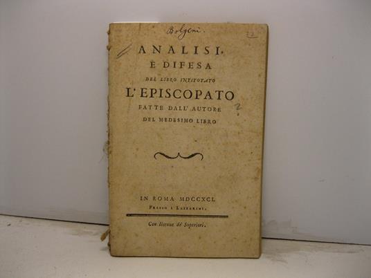 Analisi e difesa del libro intitolato L'episcopato fatte dall'autore del medesimo libro - copertina
