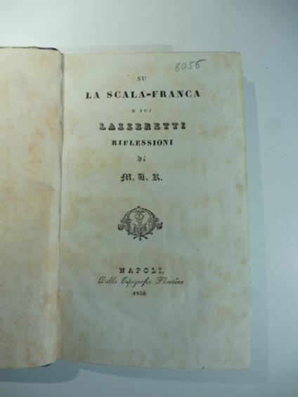 Su la scala - franca sui lazzaretti. Riflessioni di M. L. Rotondo - copertina