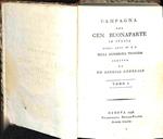Campagna del Gen. Buonaparte in Italia negli anni IV e V della Repubblica francese scritta da un Uffizial generale. Tomo I-II [mancano il terzo e quarto tomo]