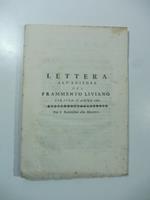 Lettera all'editore del frammento Liviano scritta l'anno 1781