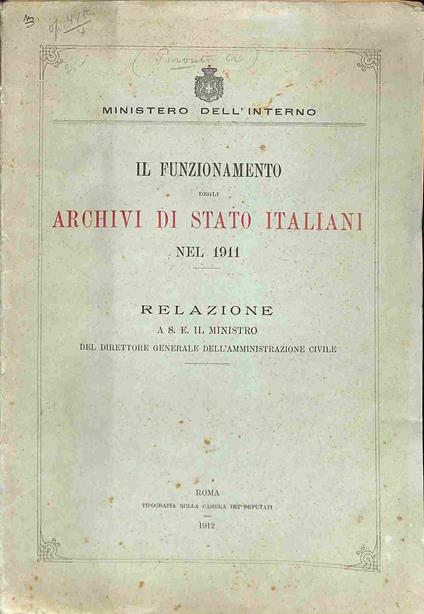 Il funzionamento degli Archivi di Stato italiani nel 1911. Relazione - copertina