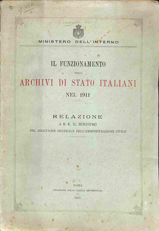 Il funzionamento degli Archivi di Stato italiani nel 1911. Relazione - copertina