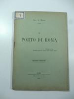 Il porto di Roma. Seconda edizione