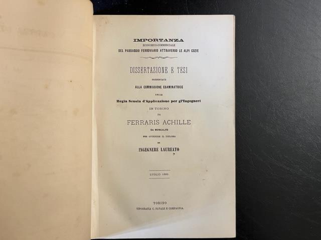 Importanza economico-commerciale del passaggio ferroviario attraverso le Alpi Cozie. Dissertazione e tesi