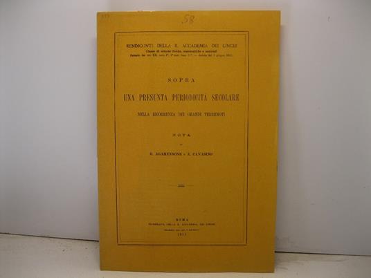 Sopra una presunta periodicita' secolare nella ricorrenza dei grandi terremoti. Nota di G. Agamennone e A. Cavasino - copertina