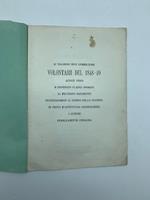 Ai valorosi suoi commilitoni volontarii del 1848-49 questi versi d'insperato plauso onorati