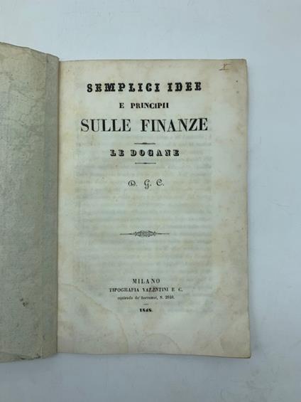 Semplici idee e principii sulle finanze. Le dogane - copertina