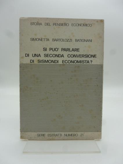 Si puo' parlare di una seconda conversione di Sismondi economista? - copertina