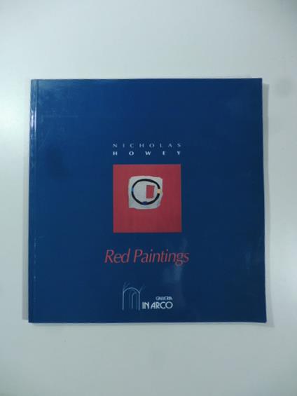 Nicholas Howey Red Paintings - copertina