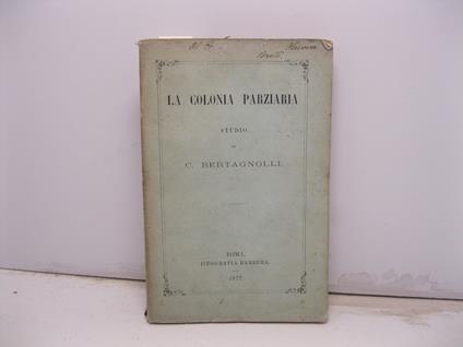 La colonia parziaria. Studio - copertina