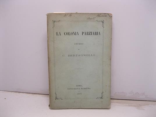 La colonia parziaria. Studio - copertina