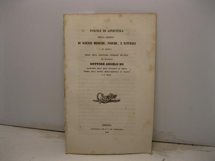 Parole di apertura della societa' di scienze mediche, fisiche, e naturali di Genova dette nella radunanza generale dei Socii - copertina