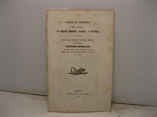 Parole di apertura della societa' di scienze mediche, fisiche, e naturali di Genova dette nella radunanza generale dei Socii - copertina