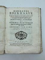Praelectiones academicae de morbis nervorum quas ex auditorum manuscriptis collectas edi curavit ... Tomus primus ( - secundus)