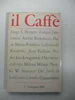 Il caffe' politico e letterario. Bimestrale, anno IX, n. 3, giugno 1961