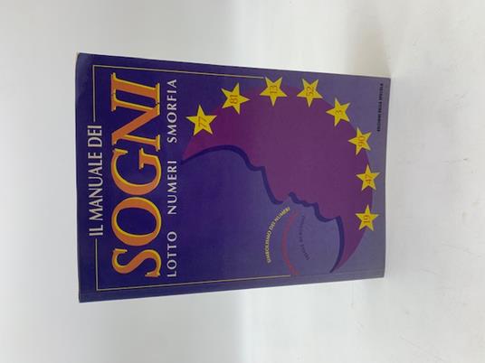 Il manuale dei sogni. Lotto, numeri, smorfia - copertina