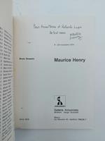 Maurice Henry. Galleria Annunciata 9-29 novembre 1974 (con dedica autografa dell'artista)