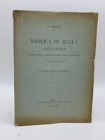 Basilica PP. Julii I juxta Forum (S. Maria Antiqua, S. Maria de Inferno, S. Maria Liberatrice) con una occhiata indietro a S. Maria trans Tyberim