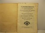 L' istrumento di cambio marittimo fatto a favore del fu M. Agostino Salvago in fatto ed in ragione difeso dal M. Costantino Pinello contro le opposizioni del M. Niccolo' Cavagnaro nanzi la M. Rota civile di Genova