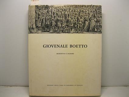 Giovenale Boetto - Testi di Nino Carboneri, Andreina Griseri . Schede di Carlo Morra. Presentazione di Giorgio Barbero - copertina