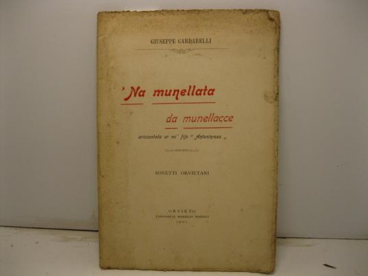 Na munellata da munellacce arricontata ar mi' fijo 'Antoninrosa'. Sonetti orvietani - copertina