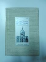Sant'Andrea in Mantova. Un tempio per la citta' del principe. Prefazione di Lionello Puppi