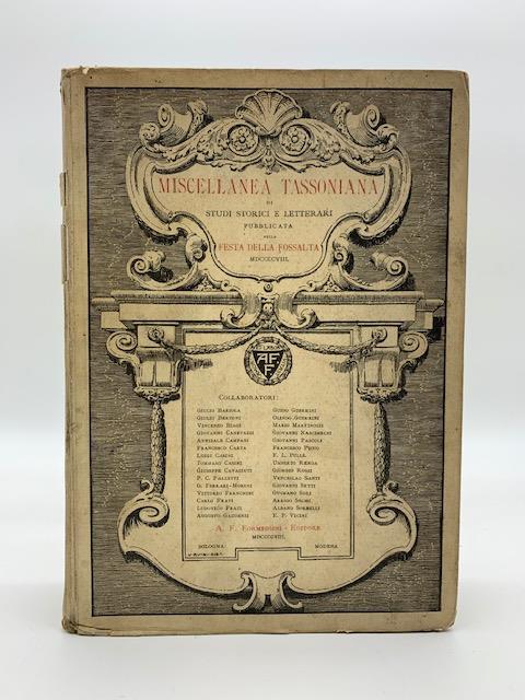 Miscellanea tassoniana di studi storici e letterari pubblicata nella festa della Fossalta XXVIII giugno MDCCCCVIII... Prefazione di Giovanni Pascoli - copertina