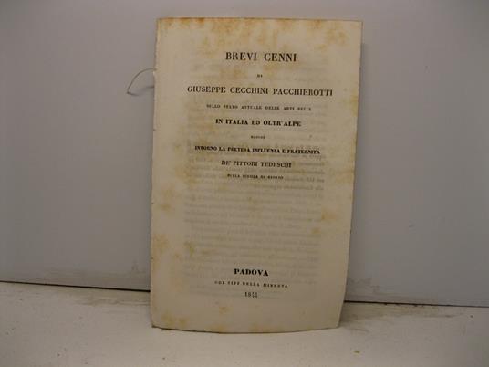 Brevi cenni sullo stato attuale delle arti belle in Italia ed oltr'alpe nonche' intorno la pretesa influenza e fraternita' - copertina