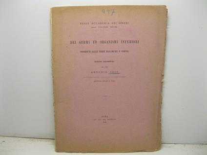 Dei germi ed organismi inferiori contenuti nelle terre malariche e comuni. Ricerche sperimentali - copertina