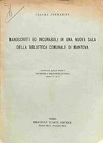 Manoscritti ed incunabuli in una nuova sala della Biblioteca Comunale di Mantova
