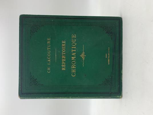 Repertoire chromatique. Solution raisonnee des problemes les plus usuels dans l'etude et l'emploi des coleurs - copertina