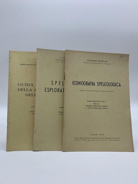 Guide didattiche vol. I edito da Rassegna speleologica italiana. Guida alla ricerca della flora e fauna delle caverne. Vol. II. Iconografia speleologica... Vol. III. Speleologia esplorativa e tecnica.. - copertina