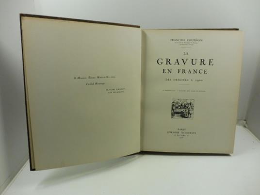 La gravure en France des origines a 190. 204 reproduction - 8 planches hors texte en couleurs - copertina