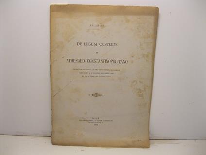 De legum custode et Athenaeo constantinopolitano decretum seu novella imp. Costantini Monomachi descripta a Ioanne Euchaitensi.. - copertina