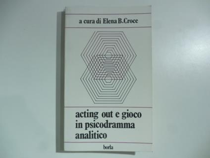 Acting out e gioco in psicodramma analitico - copertina