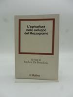 L' agricoltura nello sviluppo del Mezzogiorno