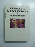 Ingenua saxancour o la moglie infedele. Ossessione di un grande libertino