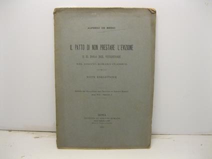 Il patto di non prestare l'evizione e il dolo del venditore nel diritto romano classico. Note esegetiche. Estratto dal Bollettino dell'Istituto di Diritto romano, anno XVI, fascicolo I - copertina