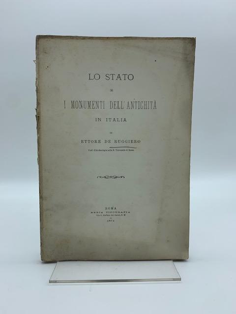 Lo stato e i monumenti dell'antichita' in Italia - copertina