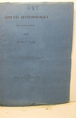 Appunti diatomologici sul lago di Fedaia. Estratto dagli Atti dell'Accademia Pontificia de' Nuovi Lincei, anno XLVI, tomo XLVI, sessione V del 10 aprile 1893