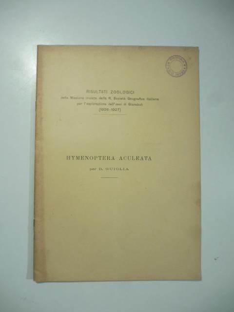 Risultati zoologici della Missione inviata dalla R. Societa' Geografica italiana per l'esplorazione dell'oasi di Giarabub (1926-1927). Hymenoptera aculeata - copertina