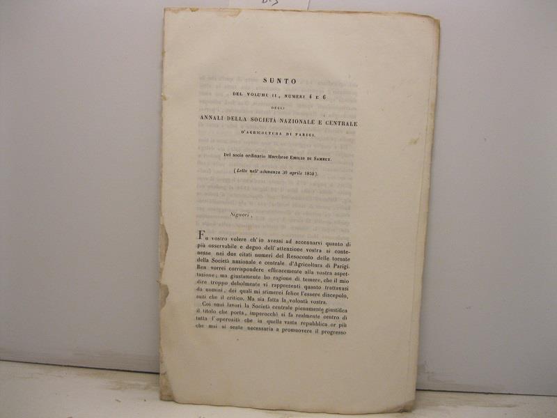 Sunto del volume II, numeri 4 e 6 degli Annali della Societa' nazionale e centrale d'agricoltura di Parigi