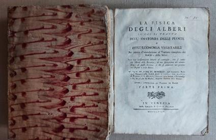 La fisica degli alberi in cui si tratta dell'anatomia delle piante e dell'economia vegetabile. Per servire d'introduzione al trattato completo dei boschi e delle selve. Con una dissertazione intorno al vantaggio che si ritrae dai metodi della botanic - copertina