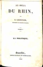 Au-dela du Rhin. Tome I. La politique Tome II. La science