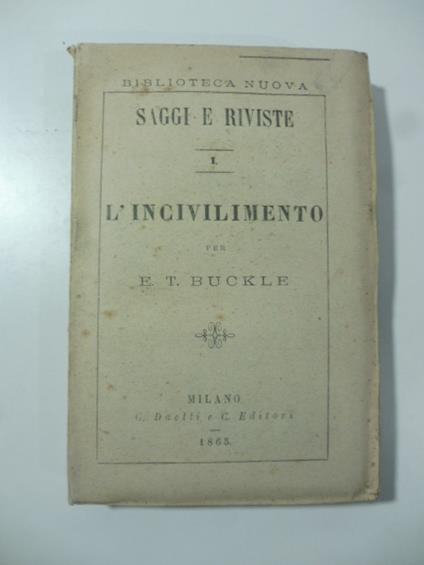 Saggi e riviste. I. L'incivilimento - copertina