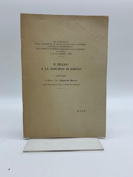 Il Pellico e la marchesa di Barolo. Discorso - copertina