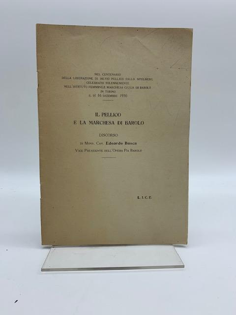 Il Pellico e la marchesa di Barolo. Discorso - copertina