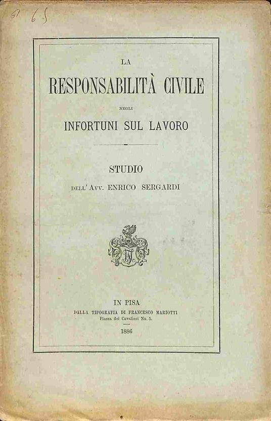La responsabilita' civile negli infortuni sul lavoro. Studio - copertina