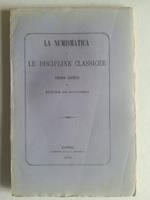 La numismatica e le discipline classiche. Studio critico